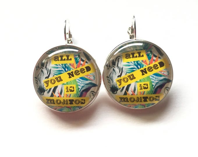 Earrings original "All you need is mojito" personalized, fun, tropical cocktail humor