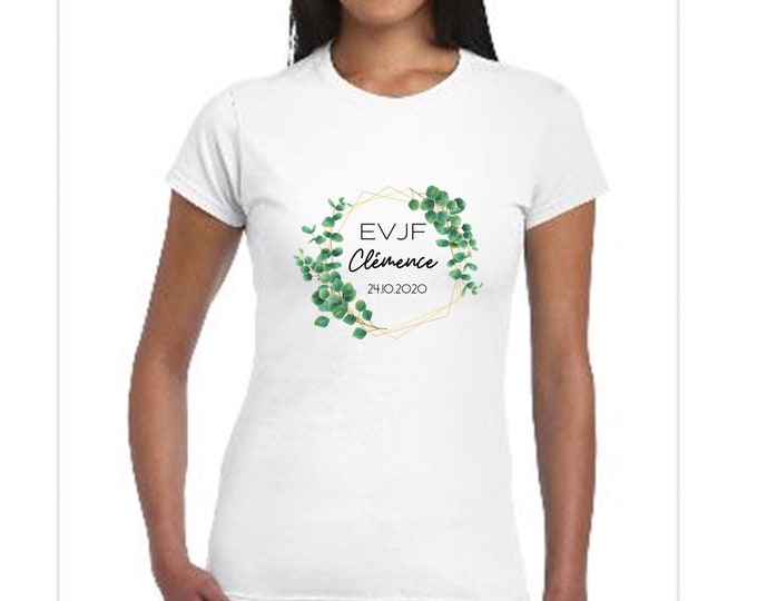 Custom cotton T-shirt for EVJF by first name, date of your choice! Gift witness wedding Young girl's life funeral