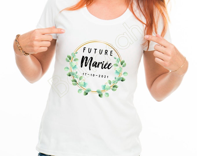 Cotton T-shirt for EVJF "Future Bride"! Gift witness wedding Young girl's life funeral