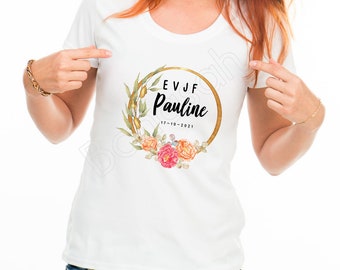 Custom cotton T-shirt for EVJF by first name, date of your choice! Gift witness wedding Young girl's life funeral
