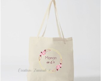 Tote bag " Maman en Or " , tote bag , sac de toile en coton, couleur écrue , toile , cadeau , Possible pour Mamie, Nounou, Maîtresse ...