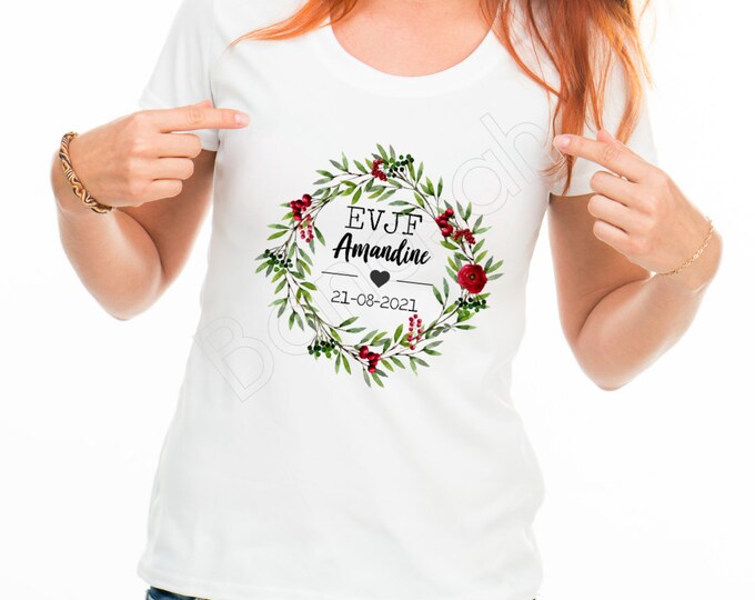 Custom cotton T-shirt for EVJF by first name, date of your choice! Gift witness wedding Young girl's life funeral