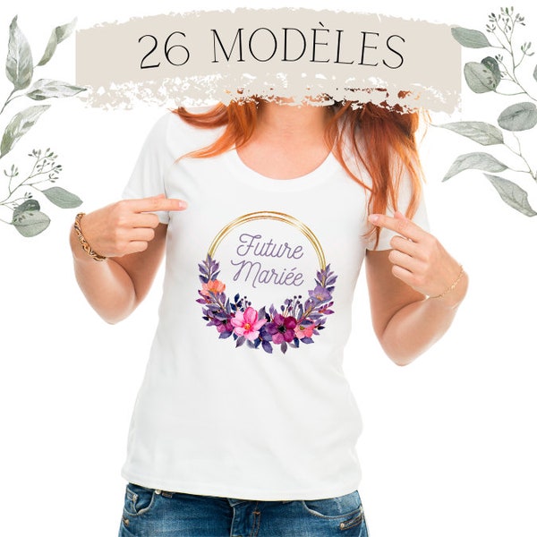 26 Motifs EVJF & Future Mariée ! T-Shirt et/ou Tote bag témoin cadeau mariage Enterrement de vie de jeune fille demoiselle d'honneur