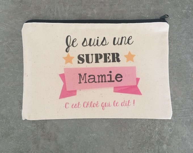 Personalized ecru cotton zipped pouch "I'm a Super Grandma,..."! Fast shipping, also available for Grandma, Mom, Auntie...