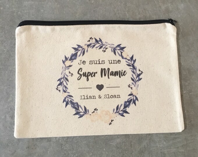 Personalized ecru cotton zipped pouch "I'm a Super Grandma..."! Fast shipping, also available for Grandma, Mom etc.