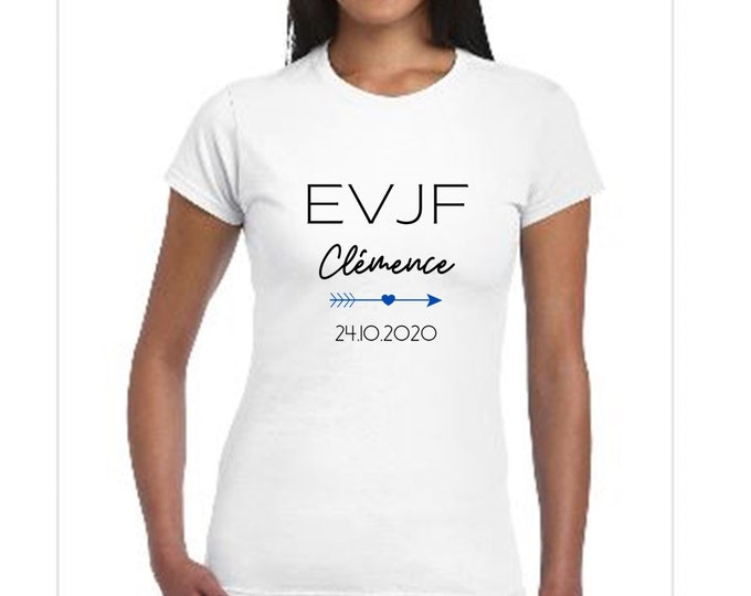 Custom cotton T-shirt for EVJF by first name, date of your choice! Gift witness wedding Young girl's life funeral