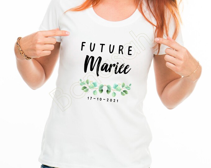 Cotton T-shirt for EVJF "Future Bride"! Gift witness wedding Young girl's life funeral