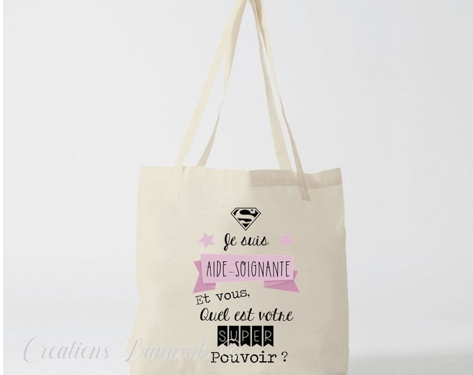 Tote Bag "I am a Caregiver, and you, what is your super power?" Available for Nurse, ASH, Paramedic, Mistress, Atsem...