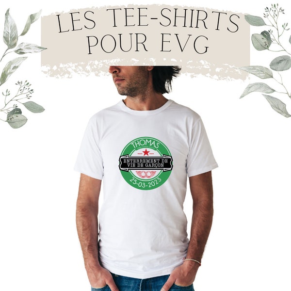 Tee shirt en coton personnalisé  pour EVG au prénom ! témoin cadeau mariage Enterrement de vie de Garçon