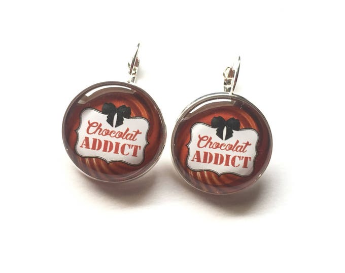 Original Earrings "Chocolate Addict" Personalized, derision, humor