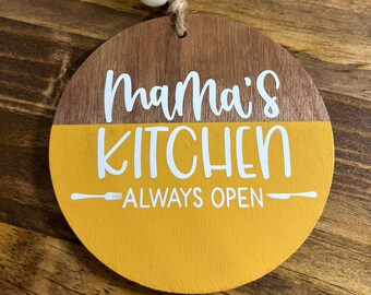 Mini Sign | Mama's Kitchen Always Open Sign | Kitchen Sign | Mama Sign | Kitchen Decor | Wooden Sign