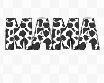 Cow Print Mama Sublimation Design PNG| Digital Download | Sublimation File | DTF File