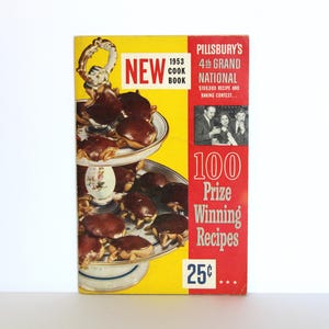 PILLSBURY&#39;S 1953 4th Grand National Cook Book 100 Prize Winning Recipes