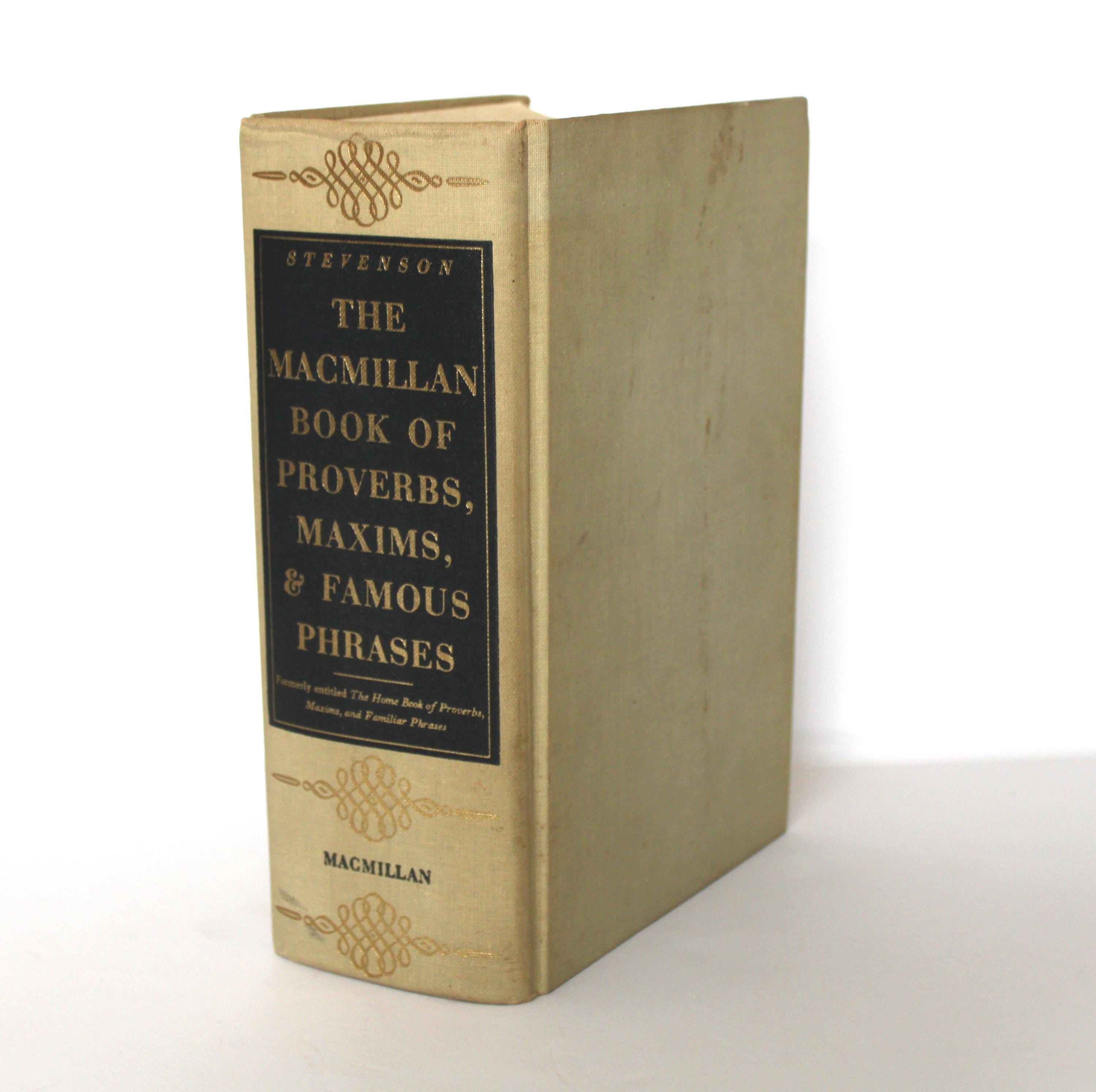 The MACMILLAN Book of Proverbs, Maxims, & Famous Phrases (Hardcover, 1948) 5th Printing, 1965