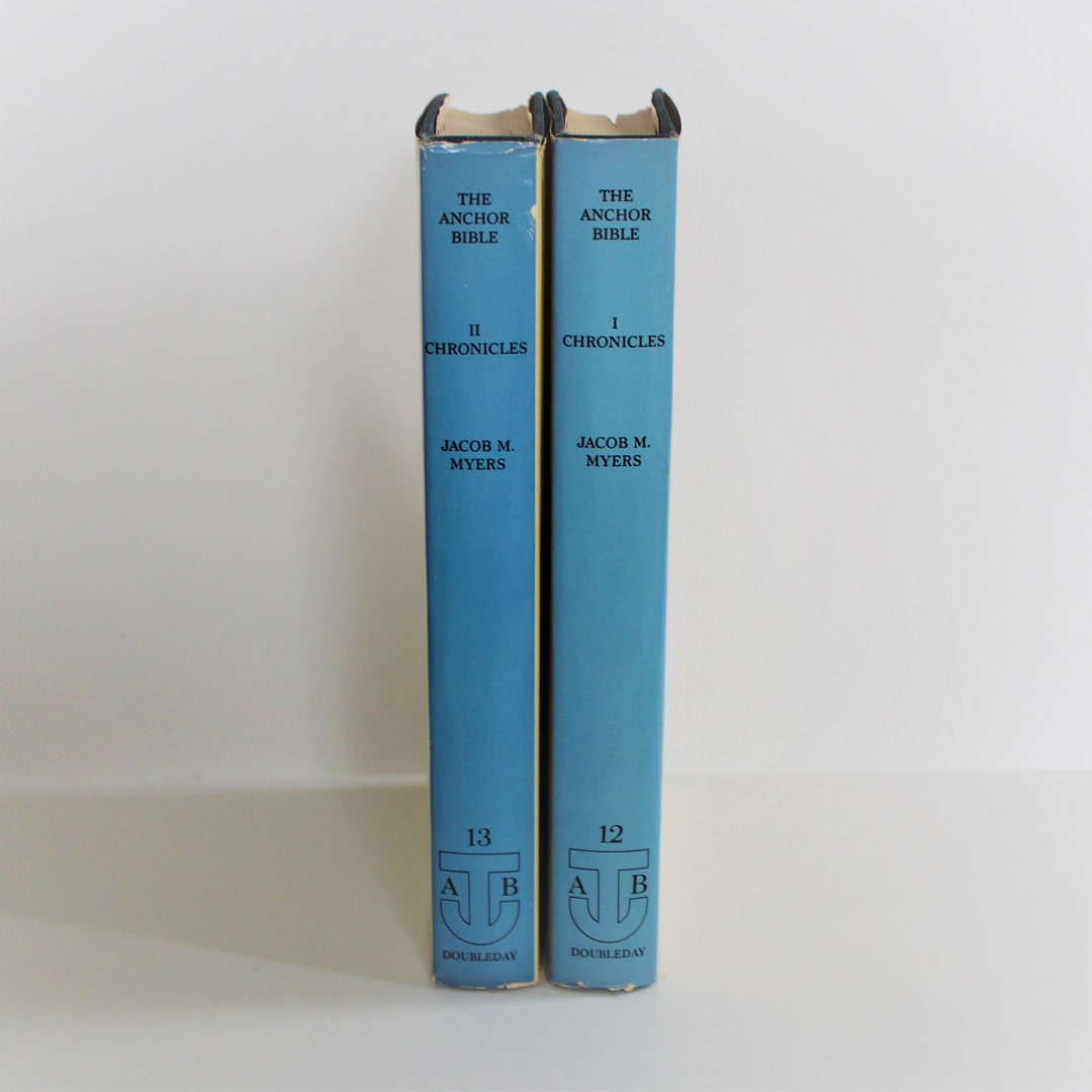 The Anchor Bible CHRONICLES I, II Translated W/notes by Jacob M. Myers
