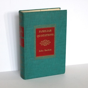 Familiar Quotations Centennial Edition-Hardcover by John Bartlett