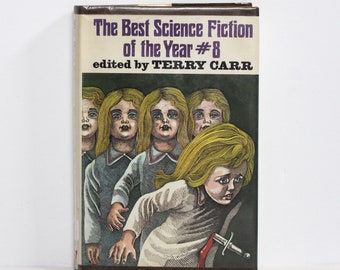 La meilleure science-fiction de l'année n°8 éditée par Terry Carr (Couverture rigide, 1979) Ancienne bibliothèque