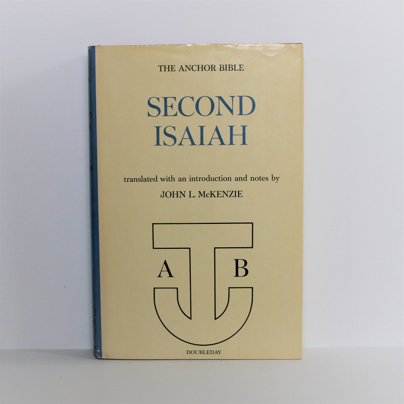 The Anchor Bible SECOND ISAIAH Translated by John Etsy