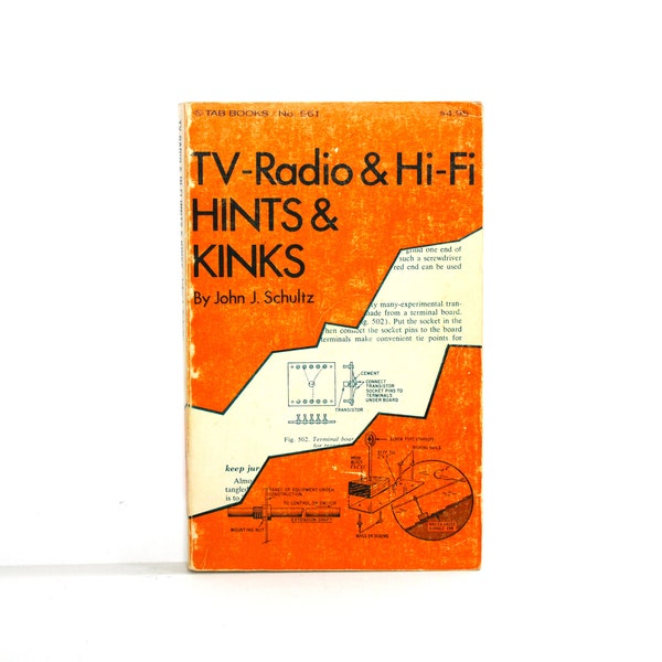 TV-Radio & Hi-Fi Hints and Kinks by John J. Schultz (Softcover, 1971) First Edition, First Printing