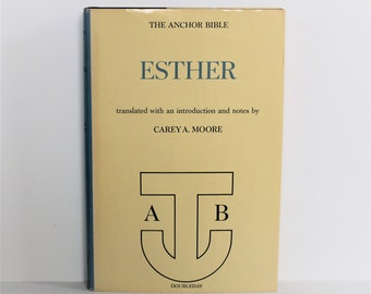 The Anchor Bible ESTHER translated w/commentary by Carey A. Moore (Hardcover, 1972) DOUBLEDAY First Edition