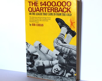 El mariscal de campo de 400.000 dólares (tapa dura, 1965) Historia de la Liga de Fútbol Americano