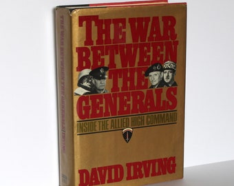 The War Between the Generals by David Irving (Hardcover, 1981) First Edition
