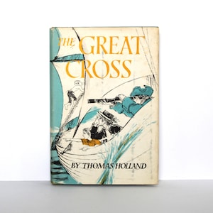 LA GRAN CRUZ Una aventura del meno español de Thomas Holland (Tapa dura, 1958)