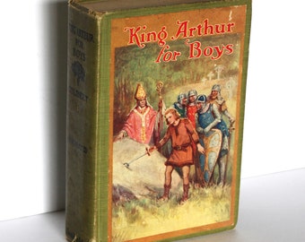 Vintage Rare Hardcover King Arthur for Boys