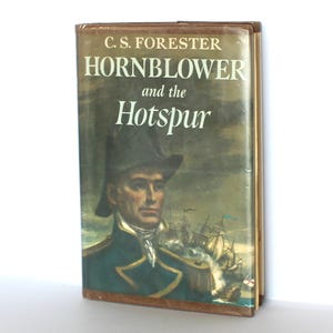 Hornblower and the Hotspur by C.S. Forester (Hardcover, 1962) First Edition