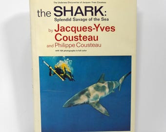 1970 HC/DJ 1st/2nd "The Shark: Splendid Savage of the Sea" Jacques-Yves Cousteau