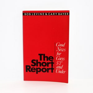 THE SHORT REPORT Good News for Guys 5&#39;7&quot; and Under by Bob Levine & Cary Bayer (Softcover, 1983) First Edition