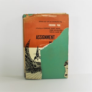 ASSIGNMENT IN TOMORROW Science Fiction Anthology edited by Frederik Pohl (Hardcover, 1954)