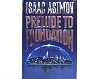 Preludio a Fundación de Isaac Asimov, 1988, Tapa dura, 1.ª edición