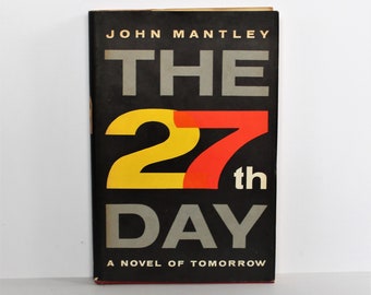 THE 27TH DAY de John Mantley (Couverture rigide, 1956) Édition club de lecture