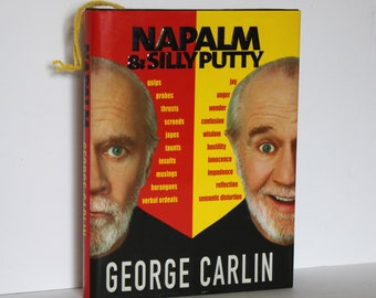 Napalm and Silly Putty 1st Edition by George Carlin (2001, Hardcover)