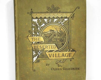 THE DESERTED VILLAGE by Oliver Goldsmith, illustrated by Hammatt Billings 1800's Hardcover