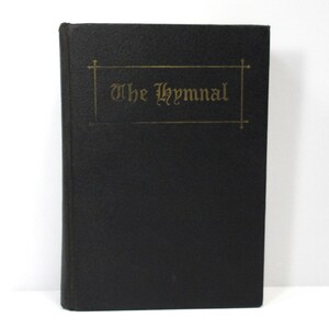THE HYMNAL and Order of Service ~ 1953 ~ The Evangelical Lutheran Augustana Synod ~ Lectionary Edition