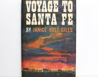 Voyage to Santa Fe by Janice Holt Giles (Hardcover, 1962) Book Club Edition