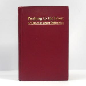 Pushing to the Front: 1894 First Edition Hardcover by Orison Swett Marden zdjęcie 1