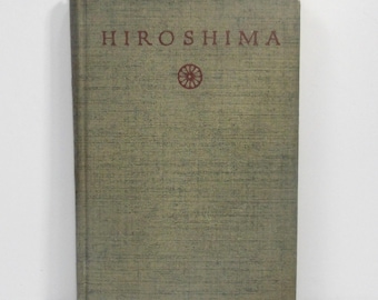 HIROSHIMA de John Hersey (Tapa dura, 1946) Primera edición