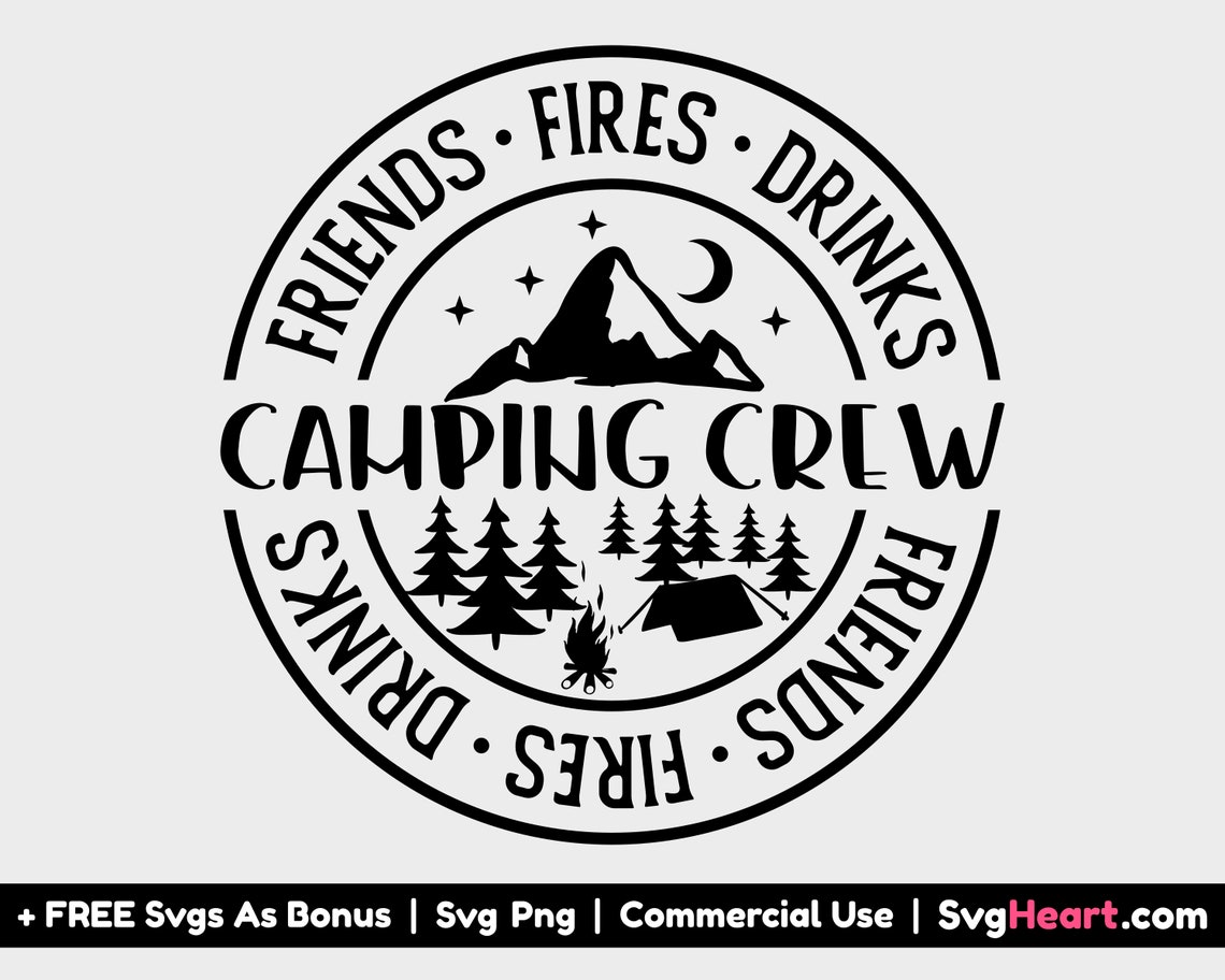 Camping Crew Friends Fires Drinks Svg Files for Cricut - Etsy
