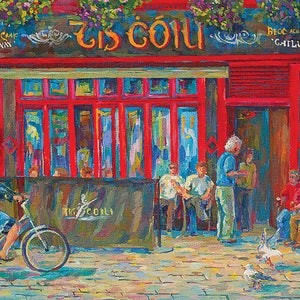 Tig Choili painting, Galway paining, Irish pub, Irish  art, print of painting.