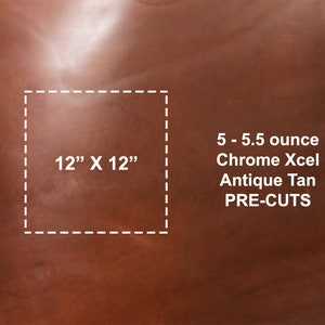Può includere: Un pezzo di pelle Chrome Xcel da 5-5,5 once in colorazione Tan Antique, pretagliato, che misura 12" x 12".