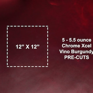 Può includere: Un foglio di vinile pretagliato Chrome Xcel Vino Burgundy da 12" x 12" e da 5 a 5,5 once.