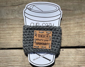 Handmade coffee cozie - teacher gift - hot coffee holder - to go cup cozie -