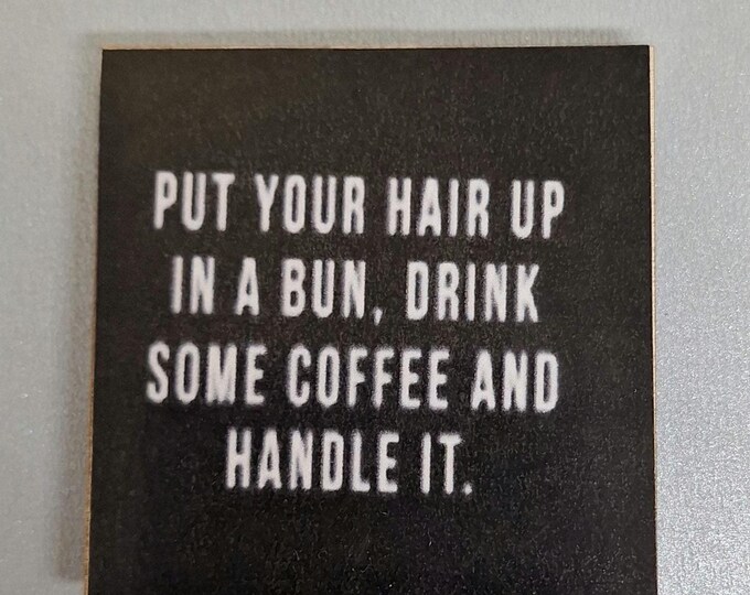 Sarcastic funny witty magnet