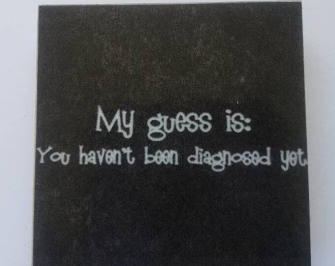 Funny sarcastic fridge magnet