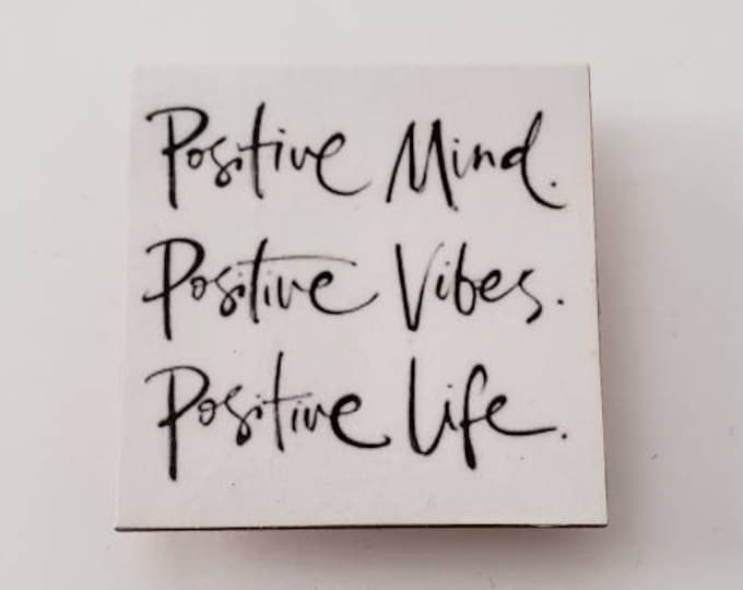 Positive saying magnet