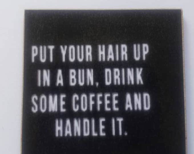 Funny sarcastic fridge magnet