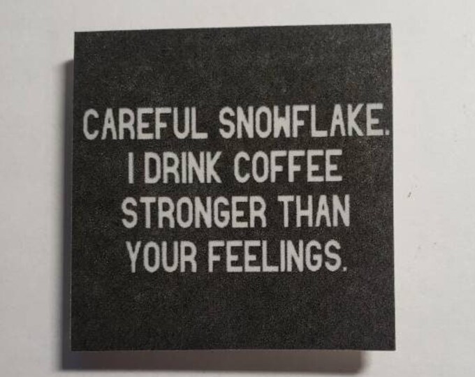 Coffee funny witty sarcastic magnet